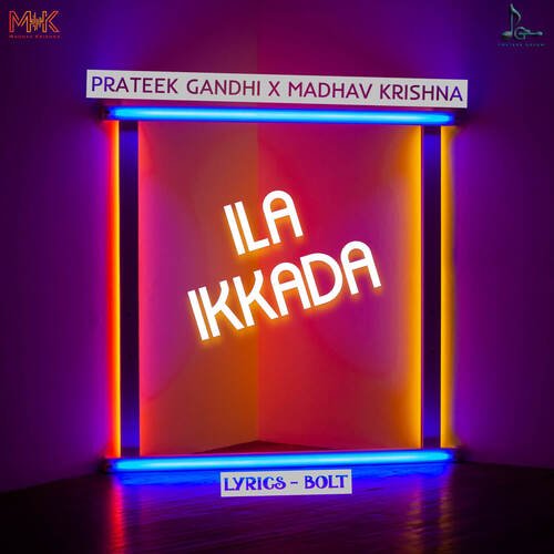Ila Ikkada Madhav Krishna MP3 Download