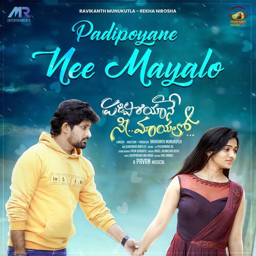 Padipoyane Nee Mayalo Raazi MP3 Download