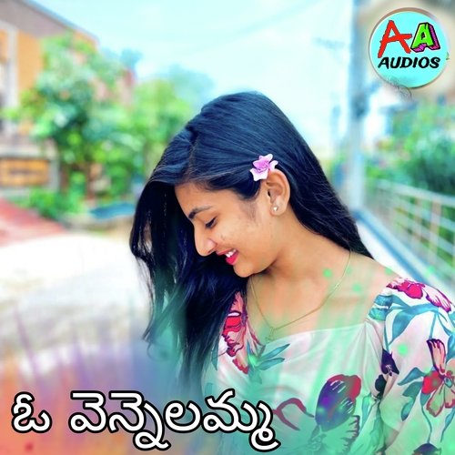 O Vennelamma Saichand MP3 Download