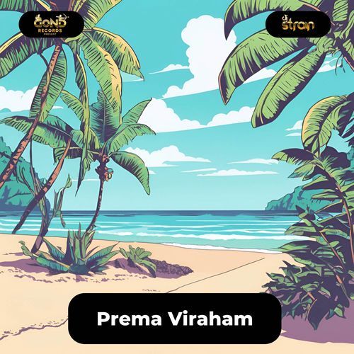 Prema Viraham Dj Strain MP3 Download