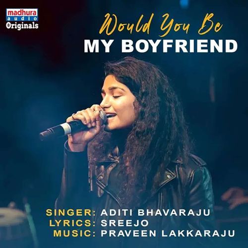 Would You Be My Boyfriend Pravin Lakkaraju MP3 Download