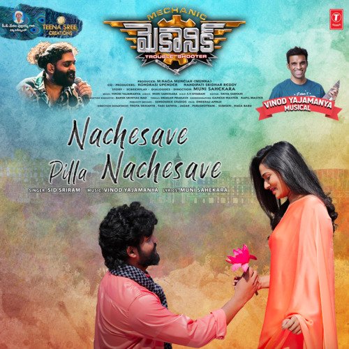Nachesave Pilla Nachesave Sid Sriram MP3 Download