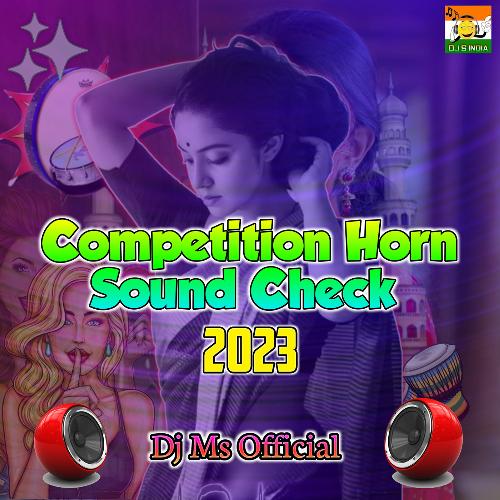 Competition Horn Sound Check Aa Kurchini Madata DJ MS OFFICIAL MP3 Download