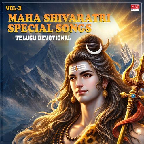 Maha Shivratri Special Telugu Devotional Songs Vol 3