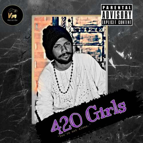 420 Girls Vinni Mobstaz MP3 Download