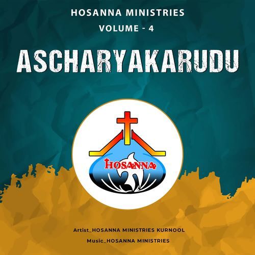 Ascharyakaruda HOSANNA MINISTRIES KURNOOL MP3 Download