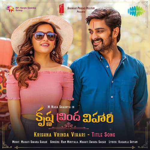 Krishna Vrinda Vihari Title Song Ram Miryala MP3 Download
