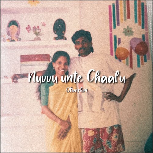 Nuvvu Unte Chaalu Oliver Kim MP3 Download