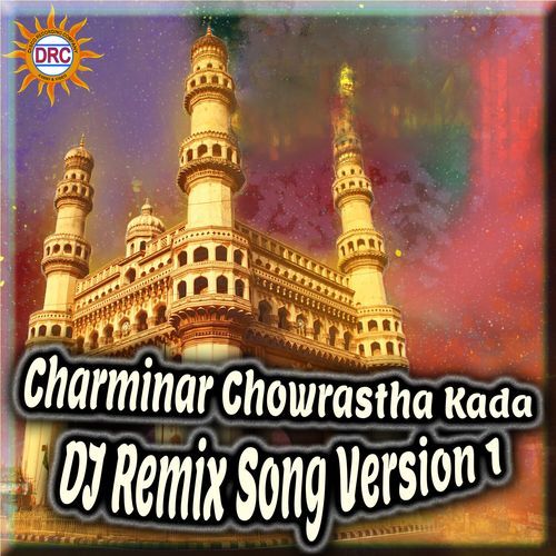 Charminar Chowrastha Kada (DJ Remix Song Version 1) Warangal Shankar MP3 Download