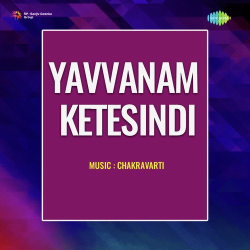 Yavvanam Ketesindi P. Susheela MP3 Download