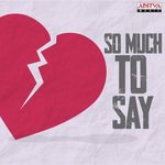 So Much To Say - Kaala Bhairava Song Download