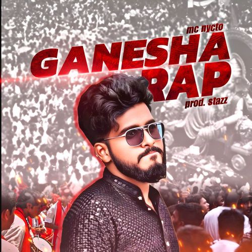 GANESHA RAP MC NYCTO MP3 Download
