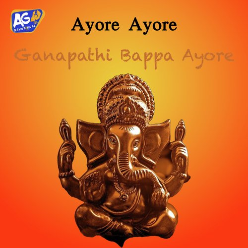Ayore Ayore Ganapathi Bappa Ayore Peddapuli Eshwar MP3 Download