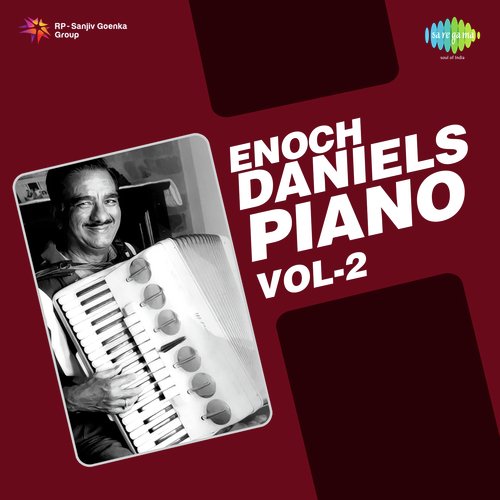 Enoch Daniels - Piano Vol 2 Enoch Daniels (Piano Accordion) MP3 Download