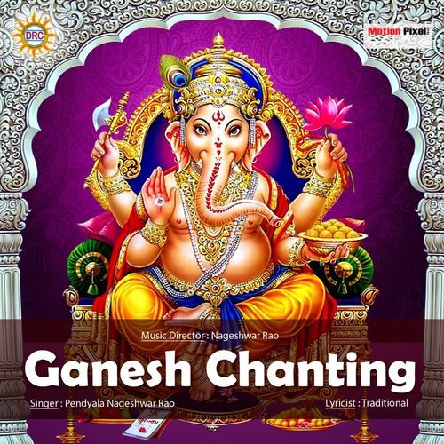 Ganesh Chanting Pendyala Nageswara Rao MP3 Download