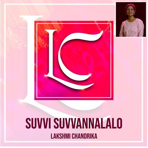 Suvvi Suvvannalalo Lakshmi Chandrika MP3 Download