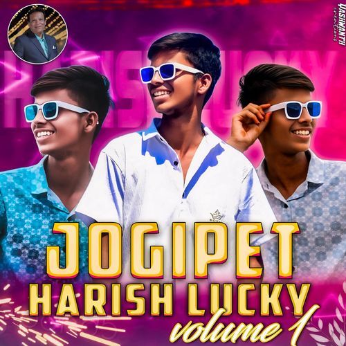 Jogipet Harish Lucky Volume 1.song A Clement MP3 Download