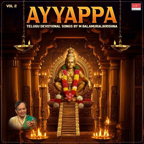 Ayyappa Telugu Devotional Songs By M Balamuralikrishna Vol 2