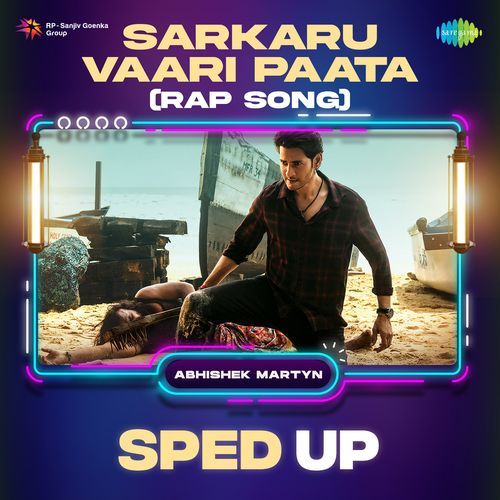 Sarkaru Vaari Paata (Rap Song) Sped Up Javed Ali MP3 Download