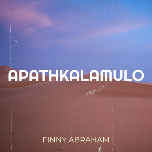 Apathkalamulo Finny Abraham MP3 Download