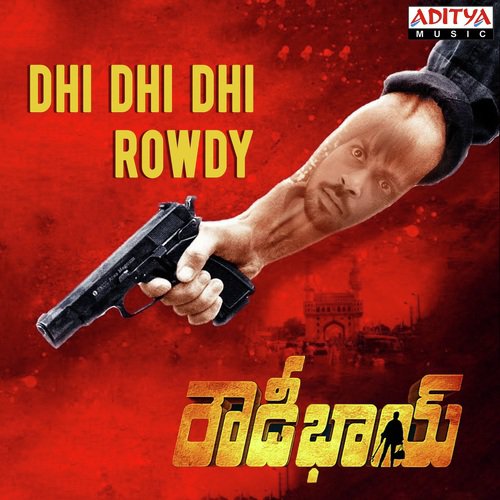 Dhi Dhi Dhi Rowdy Praddyottan MP3 Download