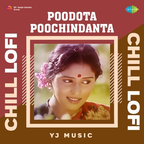 Poodota Poochindanta Chill Lofi Sujatha Mohan MP3 Download