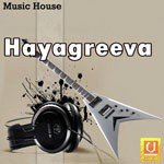 Hayagreeva Album Download