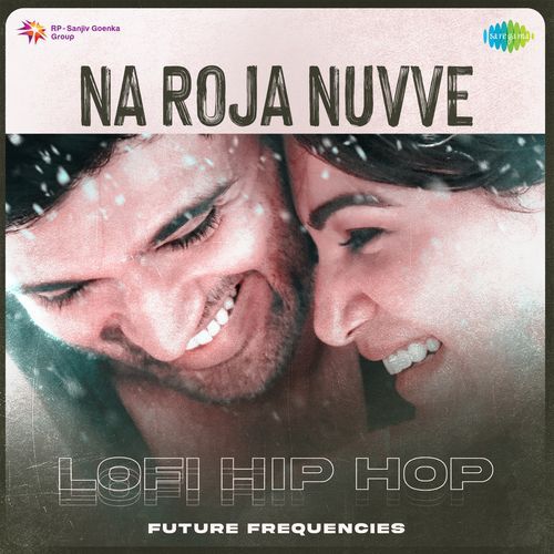 Na Roja Nuvve Lofi Hip Hop Sayam Raj Sagar MP3 Download