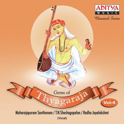 Gems Of Thyagaraja Vol. 4 T.N. Seshagopalan MP3 Download