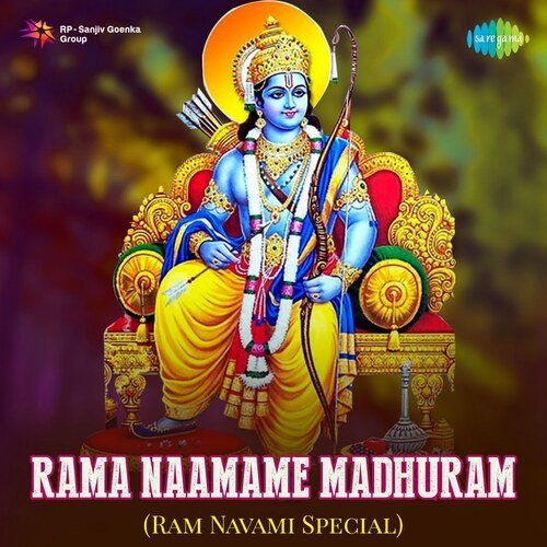 Rama Naamame Madhuram - Ram Navami Special S. P. Balasubrahmanyam MP3 Download