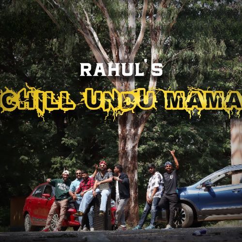 Chill Undu Mama Rahul Rs MP3 Download