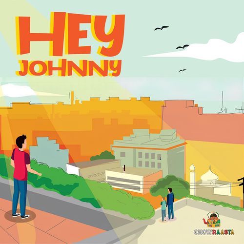 Hey Johnny Chowraasta MP3 Download