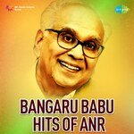 Bangaru Babu Hits Of ANR Album Download