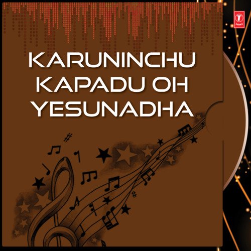 Karuninchu Kapadu Oh Yesunadha Kusuma MP3 Download