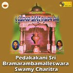 Pedakakani Sri Bramarambamalleswara Swamy Charitra Album Download