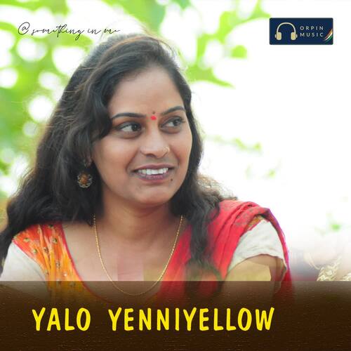 Yalo Yenniyellow Sunitha MP3 Download