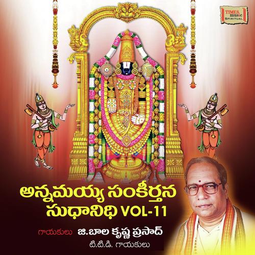Annamayya Sankeerthana Sudhanidhi Vol. 11 G. Balakrishna Prasad MP3 Download