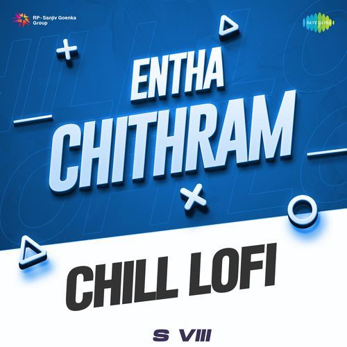 Entha Chithram Chill Lofi Anurag Kulkarni MP3 Download