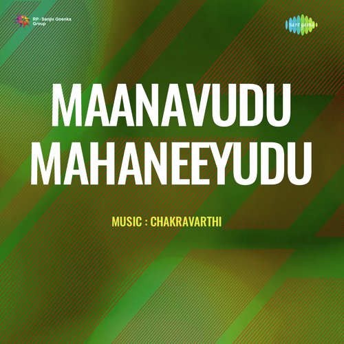 Maanavudu Mahaneeyudu S.P.Balasubramaniam MP3 Download