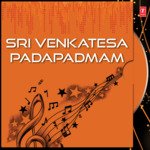 Sri Venkatesa Padapadmam Album Download
