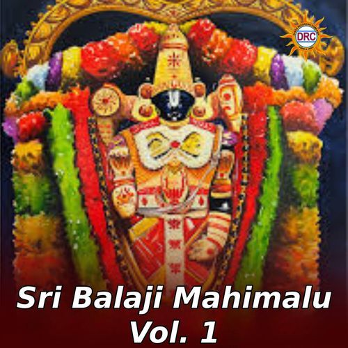 Sri Balaji Mahimalu, Vol. 1 Suresh MP3 Download