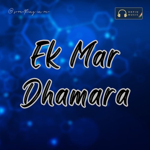 Ek Mar Dhamara Battu Sailaja MP3 Download