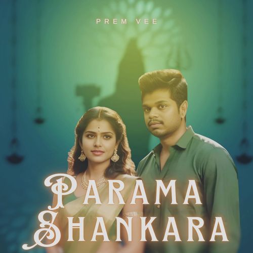 Parama Shankara Prem Vee MP3 Download