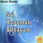 Sri Hanuman Abhayam - A. Ramadevi Song Download