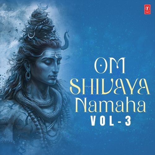 Om Shivaya Namaha Vol-3 Zeenia Roy MP3 Download