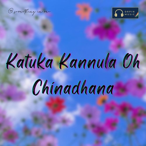 Katuka Kannula Oh Chinadhana Piya Jayaram MP3 Download