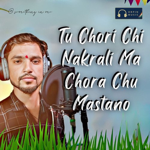 Tu Chori Chi Nakrali Ma Chora Chu Mastano Rahul Rathod MP3 Download