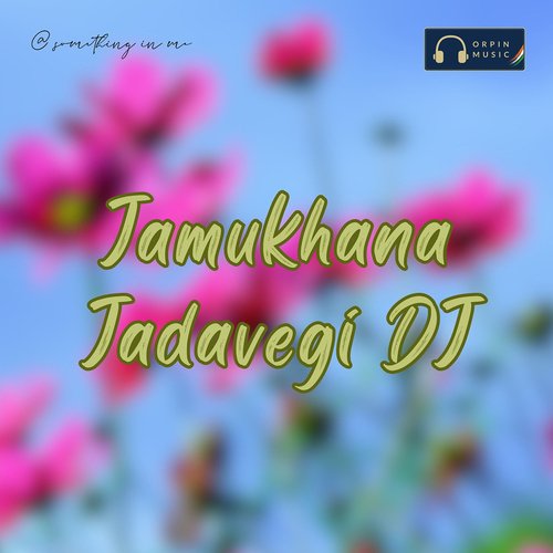 Jamukhana Jadavegi DJ Ashwini Rathod MP3 Download