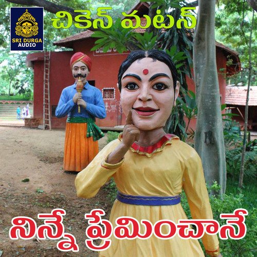 Ninne Preminchane (Chiken Mutton) Ramu MP3 Download