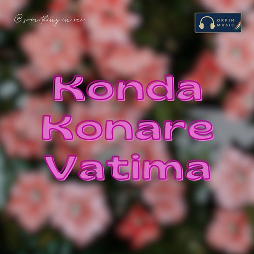 Konda Konare Vatima Santosh D Jadhav MP3 Download